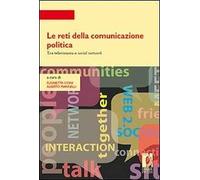 Le reti della comunicazione politica. Tra televisioni e social network