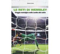 Le reti di Wembley