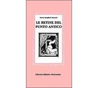 Le retine del punto antico