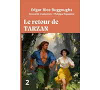 Le retour de Tarzan: (Nouvelle traduction en Français)