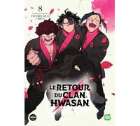 Le Retour du clan Hwasan - Tome 08 (08)