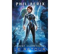 Le Retour: Une aventure de harem de science-fiction spatiale