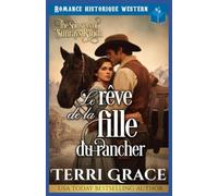 Le rêve de la fille du rancher: Romance historique western