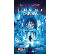 Le rêve des ombres