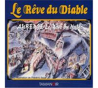 LE REVE DU DIABLE - AUBERGE