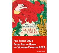 Le rêve du jaguar: Roman