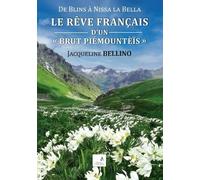 Le rêve français d'un "brut piémountèïs": De Blins à Nissa la Bella