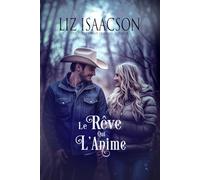 Le Rêve Qui L'Anime: Romance chrétien de cowboys et saga familiale des Glover