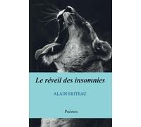 Le réveil des insomnies: Poèmes