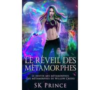 Le réveil des métamorphes