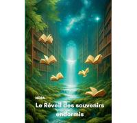 Le Réveil des souvenirs endormis: 3/3