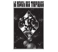 Le Reveil Des Tropiques - Big Bang