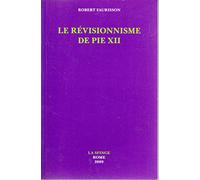 Le révisionnisme de Pie XII