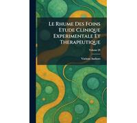 Le Rhume Des Foins Etude Clinique Experimentale Et Therapeutique
