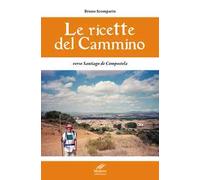 Le ricette del cammino verso Santiago de Compostela