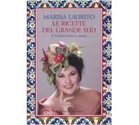 Le ricette del grande Sud. Il Mediterraneo a tavola