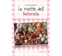 Le ricette del naturista