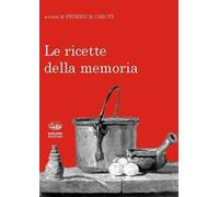 Le ricette della memoria