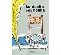 Le ricette della nonna