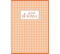 Le ricette della nonna: Versione con interni in bianco e nero