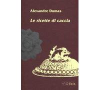 Le ricette di caccia