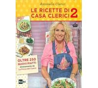 Le ricette di Casa Clerici 2