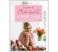 Le ricette di Miss Dahl - [Luxury Books]