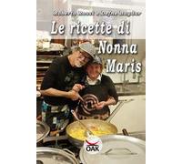 Le ricette di Nonna Maris. Ediz. a caratteri grandi