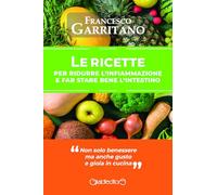 Libri Francesco Garritano - Le Ricette Per Ridurre L'infiammazione E Far Stare B