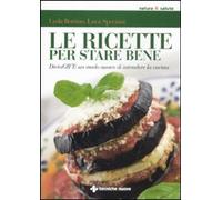 Le ricette per stare bene. DietaGIFT: un modo nuovo di intendere la cucina [Pape
