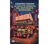 Le ricette perdute del ristorante Kamogawa