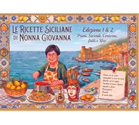 Le ricette siciliane di Nonna Giovanna
