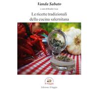 Libri Sabato Vanda - Le Ricette Tradizionali Della Cucina Salernitana