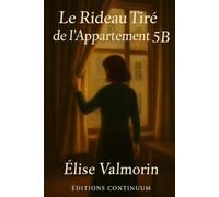 Le Rideau Tiré de l’Appartement 5B