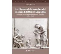 Le riforme della scuola e dei metodi didattici in Sardegna attraverso la corrispondenza Manunta-Cherubini (1826-1844)