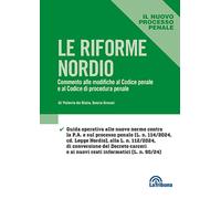 Le riforme Nordio - De Gioia Valerio, Grassi Sonia