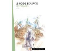 Le rigide scarpate dell'essere