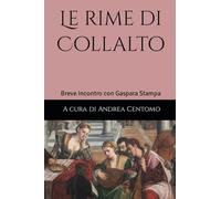 Le rime di Collalto: Breve incontro con Gaspara Stampa