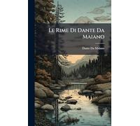Le Rime Di Dante Da Maiano