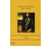 Le rime di Luigi Groto, cieco d'Adria