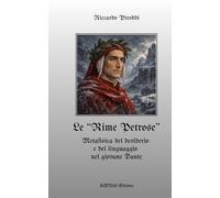 Le “Rime Petrose”. Metafisica del desiderio e del linguaggio nel giovane Dante