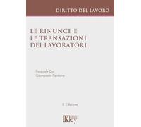 Le rinunce e le transazioni dei lavoratori