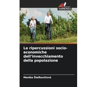 Le ripercussioni socio-economiche dell'invecchiamento della popolazione
