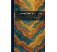 Le Rire Dans La Steppe