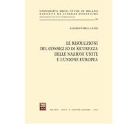 Le risoluzioni del Consiglio di sicurezza delle Nazioni Unite e l'Unione Europea