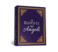 Le risposte degli angeli. Nuova ediz.