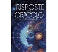 Le risposte dell'Oracolo. 44 carte con miniguida. Con miniguida - Ishtar