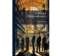 Le Risque Professionnel