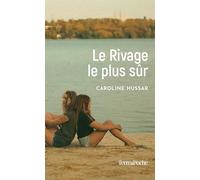 Le Rivage le plus sûr