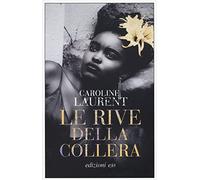 Le rive della collera